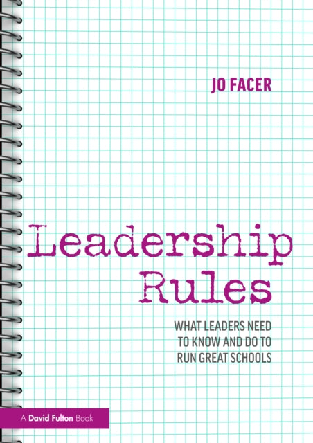 Leadership Rules What Leaders Need to Know and Do
