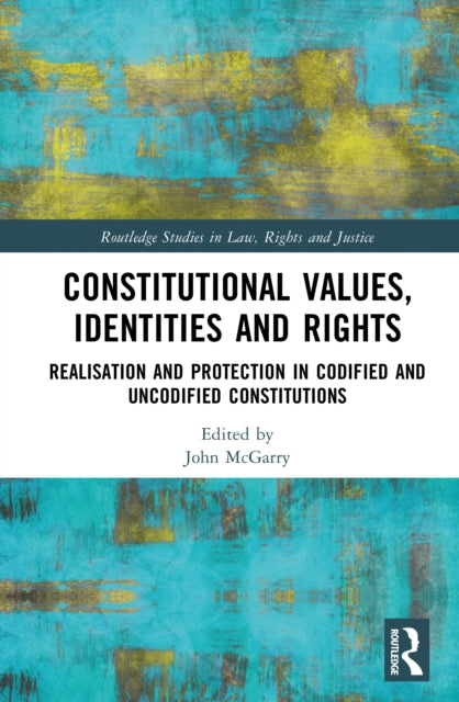Constitutional Values Identities and Rights