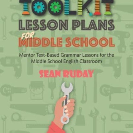 Grammar Toolkit Lesson Plans for Middle School