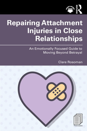 Repairing Attachment Injuries in Close