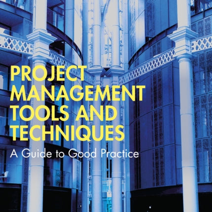 Project Management Tools and Techniques