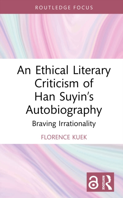 An Ethical Literary Criticism of Han Suyins