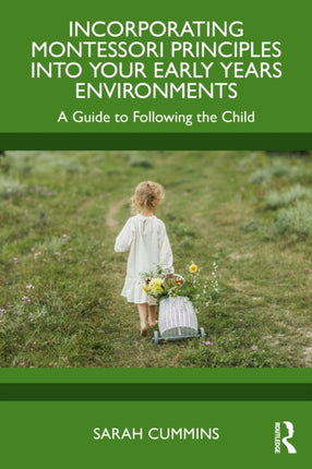 Incorporating Montessori Principles into Your