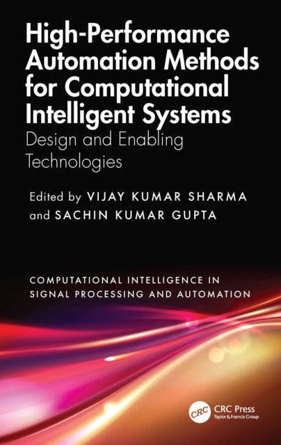 HighPerformance Automation Methods for Computational Intelligent Systems