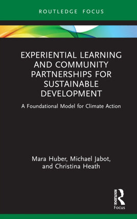 Experiential Learning and Community Partnerships
