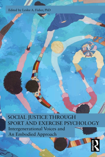 Social Justice through Sport and Exercise