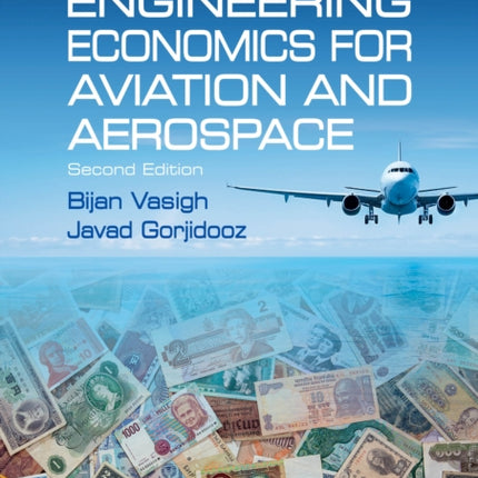 Engineering Economics for Aviation and Aerospace