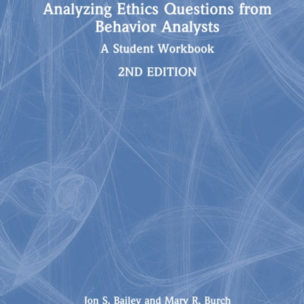 Analyzing Ethics Questions from Behavior Analysts
