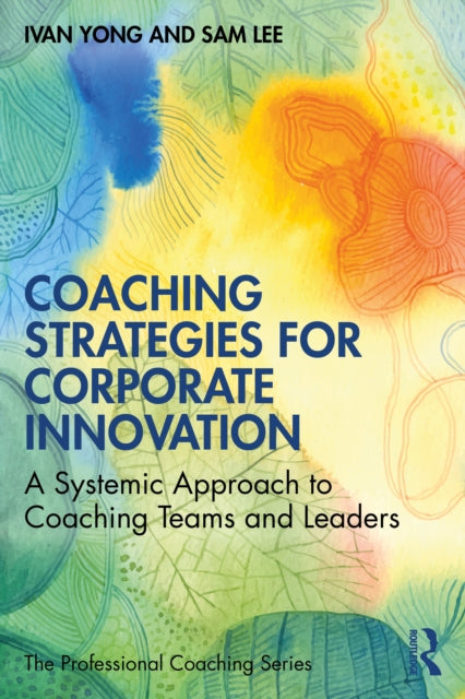 Coaching Strategies for Corporate Innovation