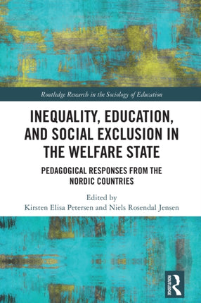Inequality Education and Social Exclusion in the Welfare State