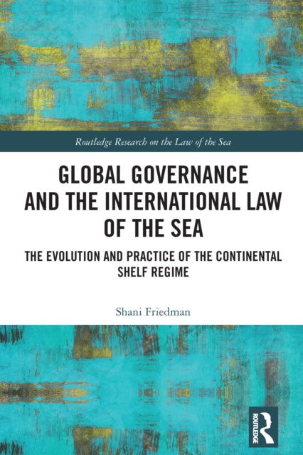 Global Governance and the International Law of the Sea