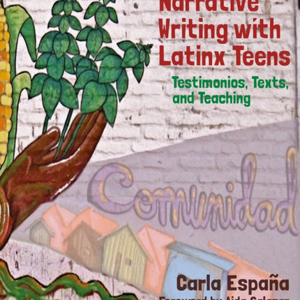 Narrative Writing with Latinx Teens