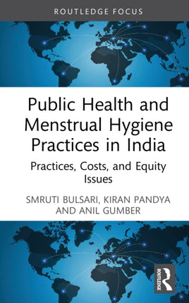 Public Health and Menstrual Hygiene Practices in