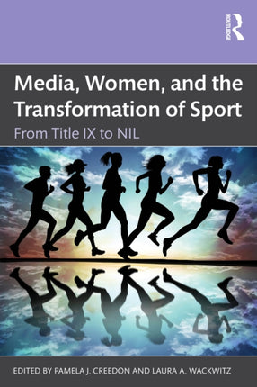 Media Women and the Transformation of Sport