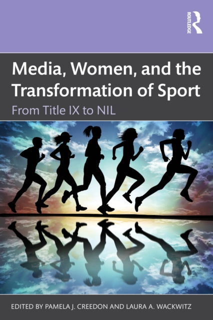 Media Women and the Transformation of Sport