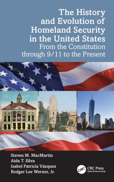 The History and Evolution of Homeland Security in