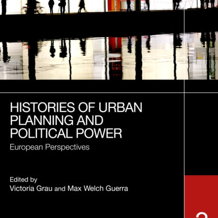 Histories of Urban Planning and Political Power