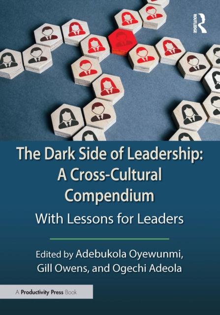 The Dark Side of Leadership A CrossCultural