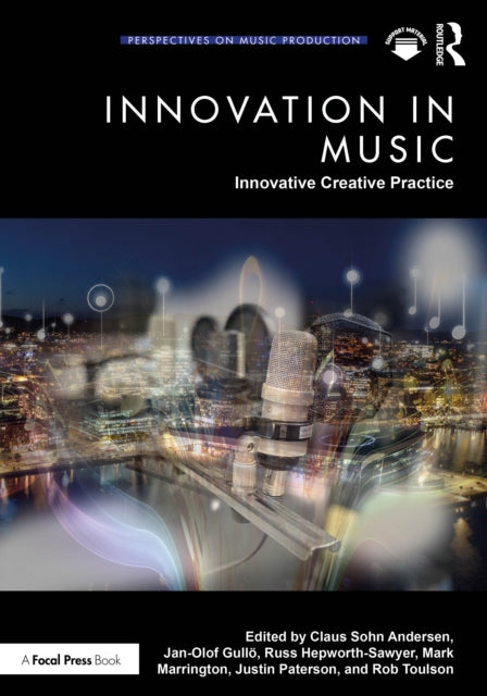 Innovation in Music Innovative Creative Practice