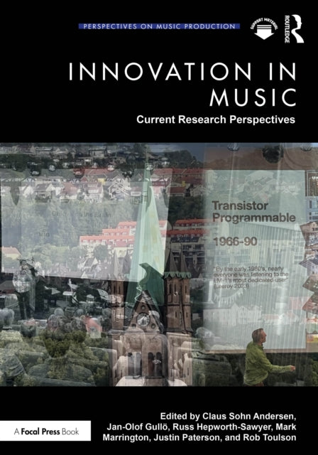Innovation in Music Current Research Perspectives
