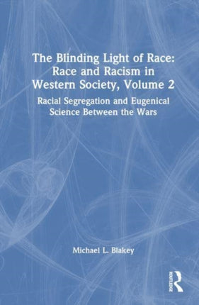 Racial Segregation and Eugenical Science Between