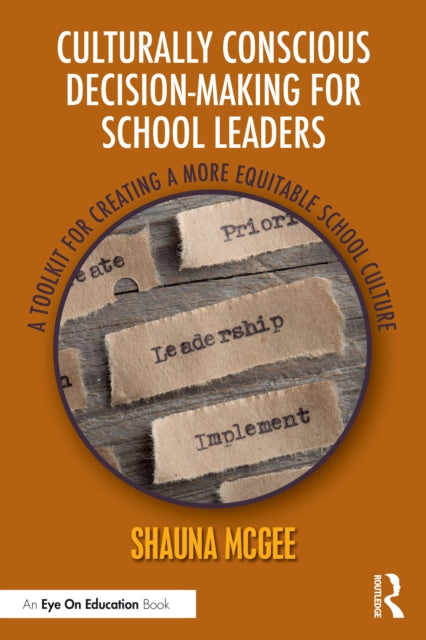 Culturally Conscious DecisionMaking for School