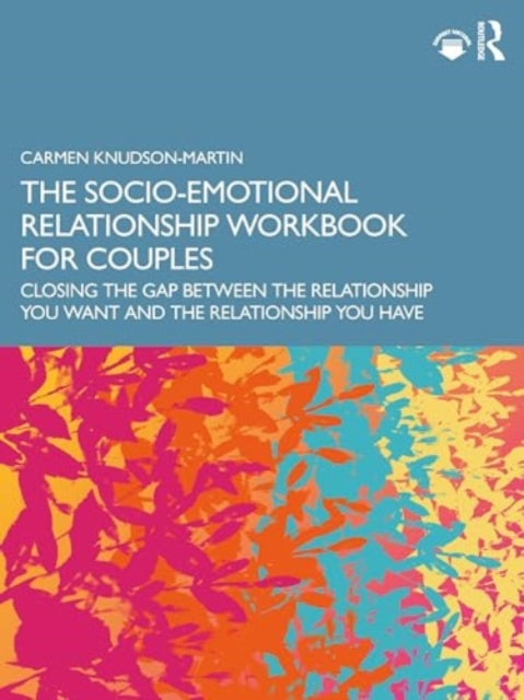 The SocioEmotional Relationship Workbook for