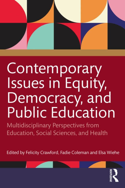 Contemporary Issues in Equity Democracy and