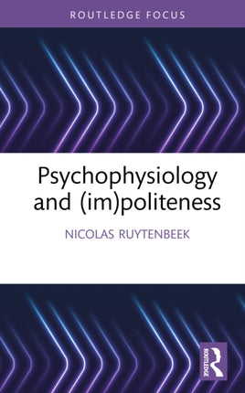 Psychophysiology and impoliteness
