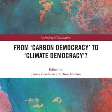 From âCarbon Democracyâ to âClimate Democracyâ