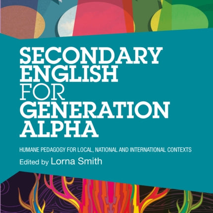Secondary English for Generation Alpha
