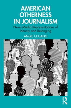 American Otherness in Journalism