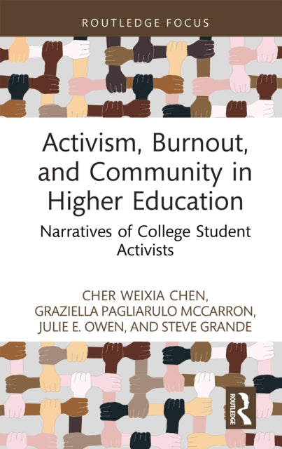 Activism Burnout and Community in Higher