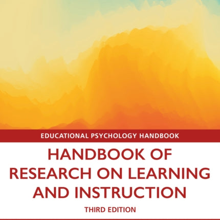 Handbook of Research on Learning and Instruction
