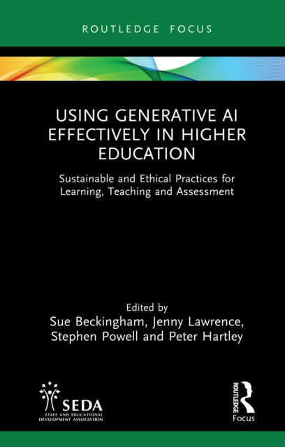 Using Generative AI Effectively in Higher