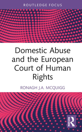 Domestic Abuse and the European Court of Human