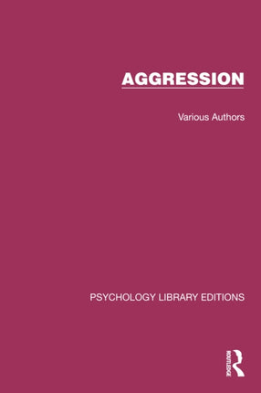 Psychology Library Editions Aggression