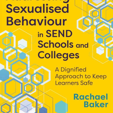 Addressing Sexualised Behaviour in SEND Schools and Colleges