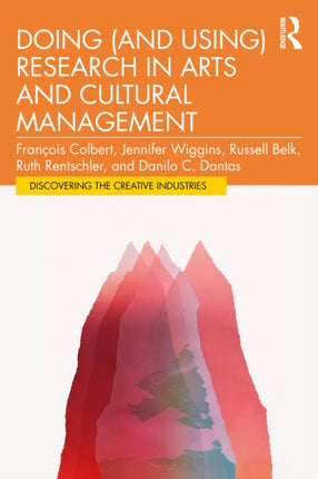 Doing and Using Research in Arts and Cultural Management