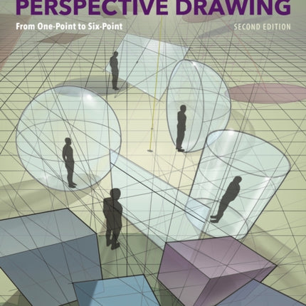 The Complete Guide to Perspective Drawing
