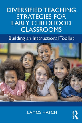 Diversified Teaching Strategies for Early