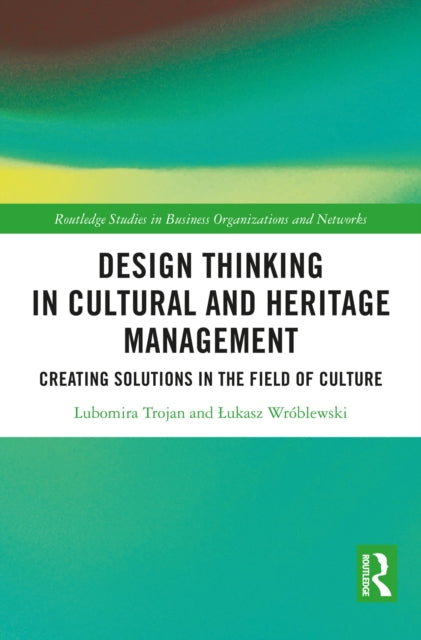 Design Thinking in Cultural and Heritage