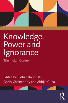 Knowledge Power and Ignorance