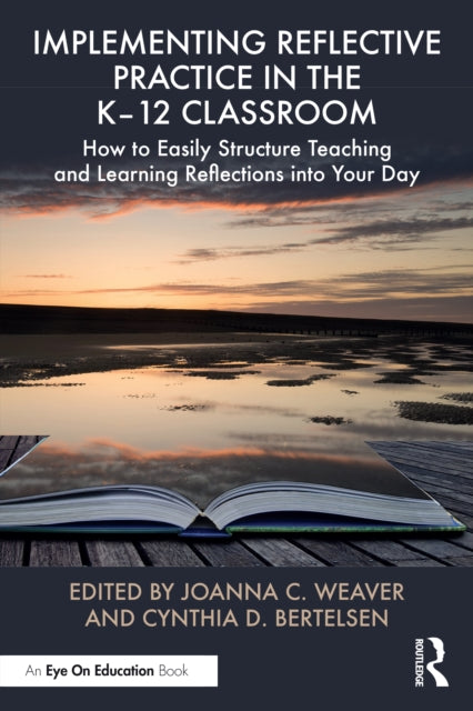Implementing Reflective Practice in the Kâ12