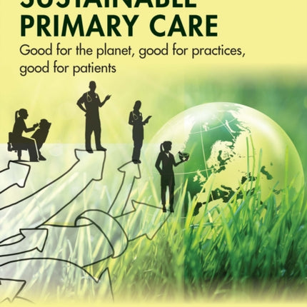 Environmentally Sustainable Primary Care