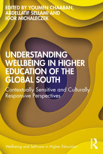 Understanding Wellbeing in Higher Education of