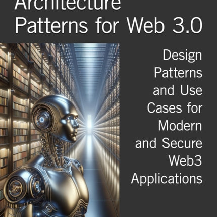 Application Architecture Patterns for Web 3.0