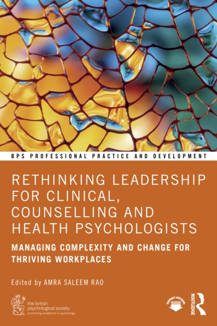 Rethinking Leadership for Clinical Counselling and Health Psychologists
