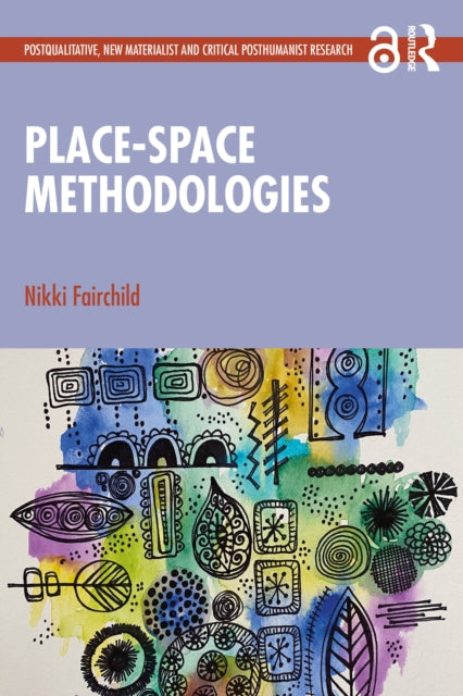 Placespace Methodologies