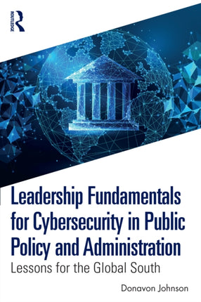 Leadership Fundamentals for Cybersecurity in
